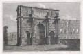 Roma Arco Constantine,  mědiryt, 1824
