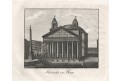 Roma Pantheon, Medau, mědiryt , 1830