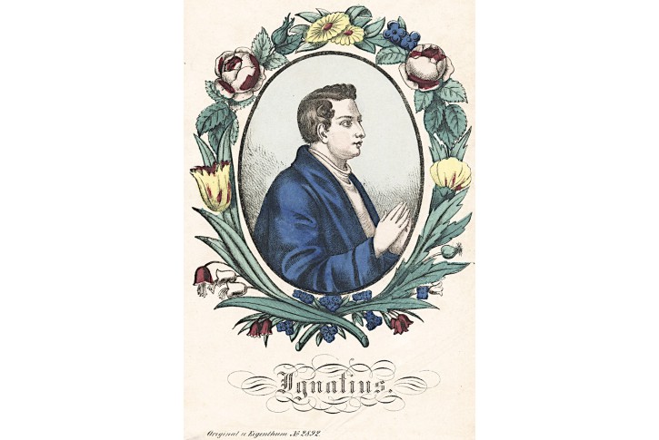 Ignatius Ignác, kolor litografie, (1860)