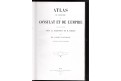 Thiers M.A.: Atlas Consulat et Empire, Paris, 1859