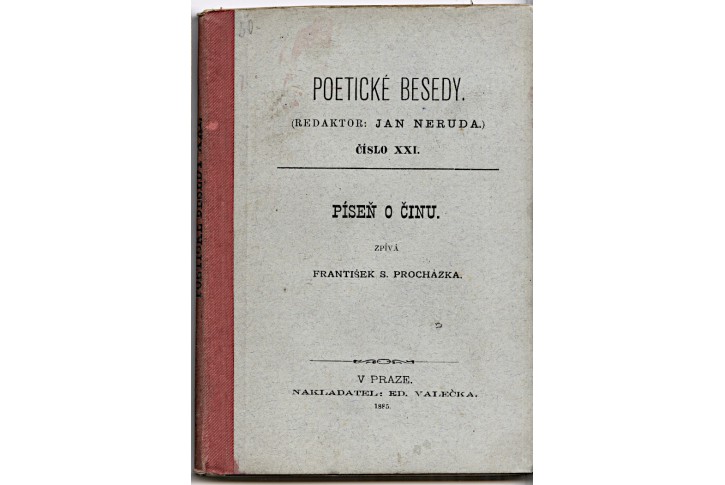 Procházka Fr.: Píseň o činu, Praha.,1885