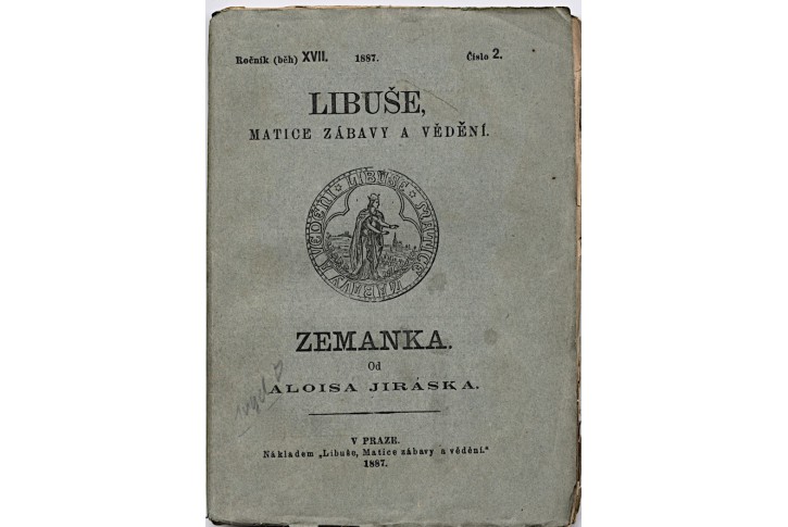 Jirásek Alois.: Zemanka, 1. vydání, Praha, 1887