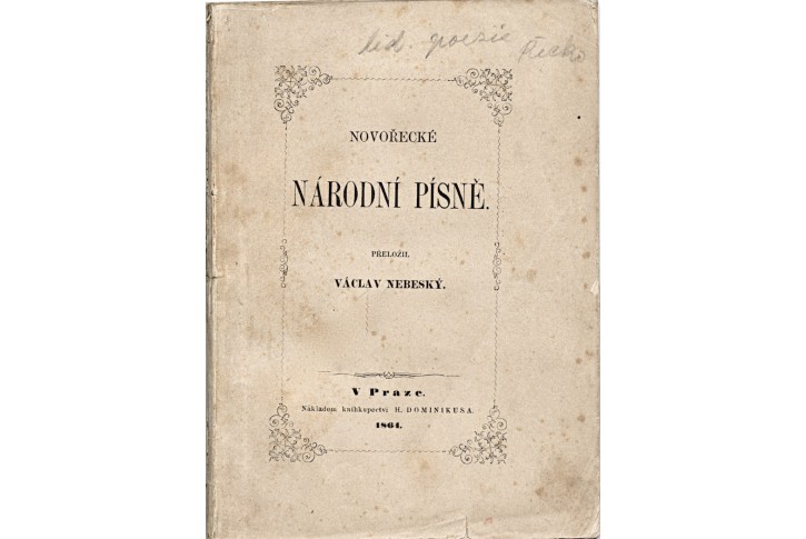 Novořecké národní písně ( V. Nebeský), Pha, 1864