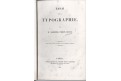 Didoit M. : Essai sur la typographie, Paris, 1851