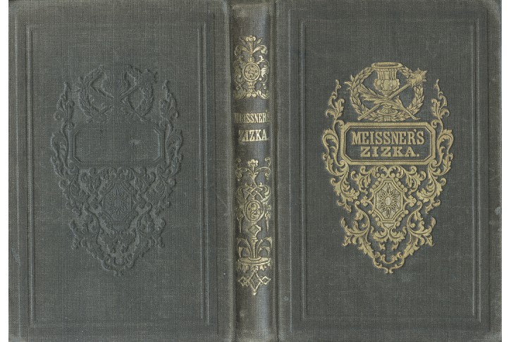 Meissner Alfr.: Zizka,  Leipzig, 1855