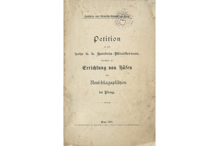 Petition ERRICHTUNG VON HÄFEN PRAG, 1887