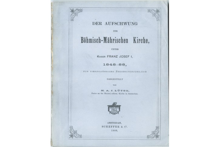 Lütge : Böhmisch-Mährischen Kirche, Amst., 1888