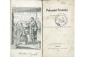 Podmanění Peruánska Pizarrem, Praha, 1879