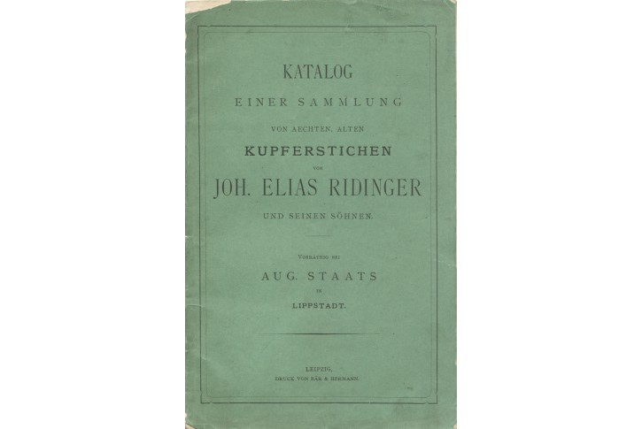 Staats A.: Katalog Ridinger, Leipzig, 1877