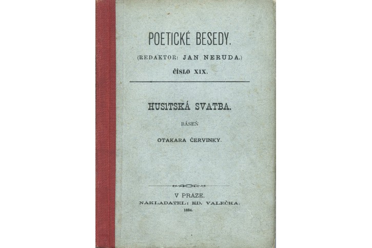 Červinka : Husitská svatba, Praha 1884, 1. vyd.