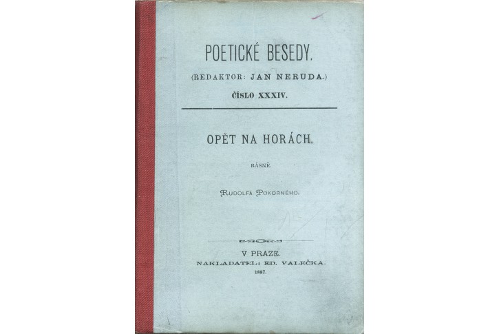 Pokorný Rud.. Opět na horách, Praha, 1887