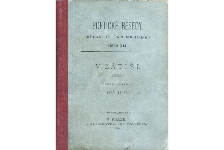 Leger K.: V zátiší román, Praha, 1890