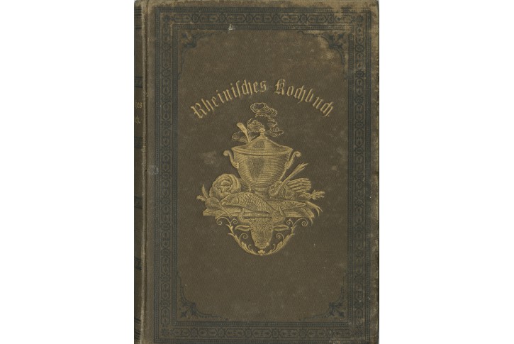Neues Rheinisches Kochbuch, Trier, 1892