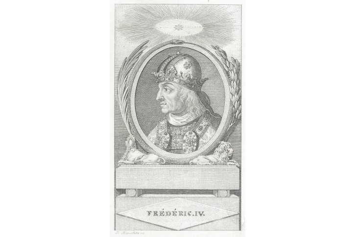 Fridrich IV. Habsburský, Blaschke, mědiryt,1807