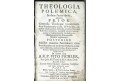 Pichler V.: Theologia polemica II., Bamberg, 1747