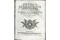 Khell : Physica ex Recentiorum I. II.,Wien, 1751