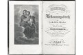 Schneider : Gebeth Erbauungsbuch, Prag, (1850)