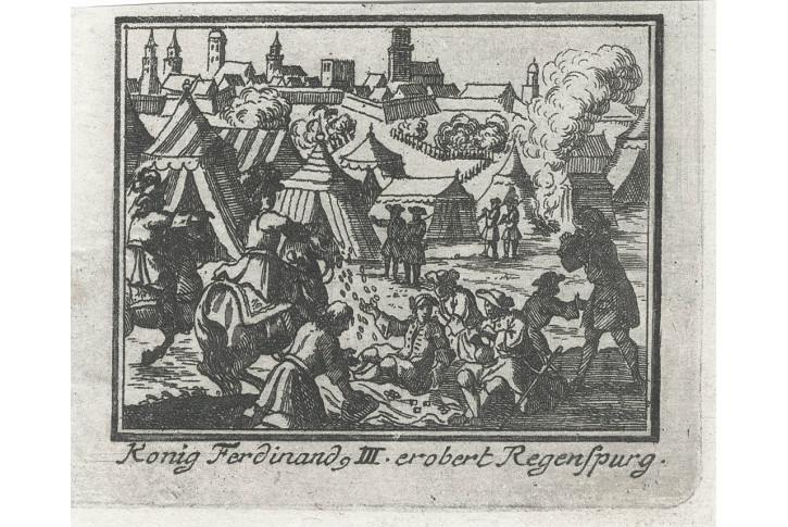 Ferdinad III. dobývá Regensburg, mědiryt, 18 stol.